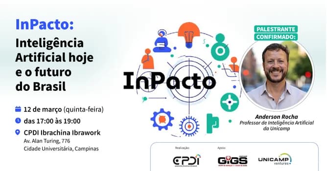 Imagem do Projeto InPacto: “Inteligência Artificial hoje e o futuro do Brasil” - palestra com Anderson Rocha