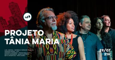 Projeto Tânia Maria no JazzB (QUARTA 29/JUL/26) em São Paulo