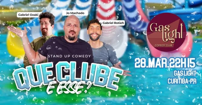 Imagem do QUE CLUBE É ESSE? com JO MACHADO, GABRIEL OZAKI e GABRIEL ROTIEH / STAND UP COMEDY em CURITIBA