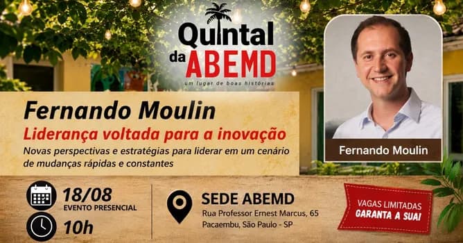 Imagem do Quintal da ABEMD | Fernando Moulin fala sobre liderança e transformação digital