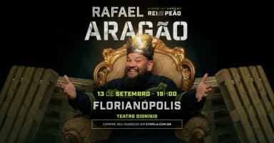RAFAEL ARAGÃO em FLORIANÓPOLIS/SC em Florianópolis