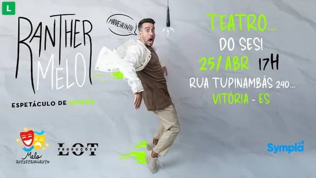 Imagem do Ranther Melo em "Vem que tá Maneirin" - 25 de Abril às 17h - Teatro do Sesi - Vitória/ES
