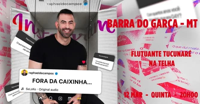 Imagem do Raphael de Campos em Fora Da Caixinha - Barra do Garça