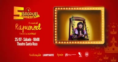 Rapunzel - Como é a história? | 5ª Bróduei Nordestina em João Pessoa