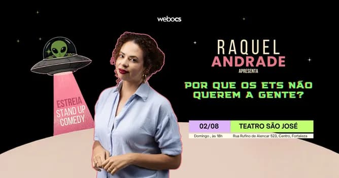 Imagem do Raquel Andrade em: "Por que os ETs não querem a gente?"