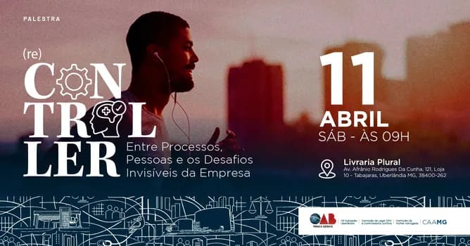 Imagem do (re) CONTROLLER ENTRE PROCESSOS, PESSOAS E OS DESAFIOS INVISÍVEIS DA EMPRESA