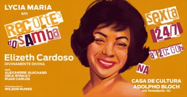Recortes do Samba - Elizeth Cardoso "Divinamente Divina" em Teresópolis
