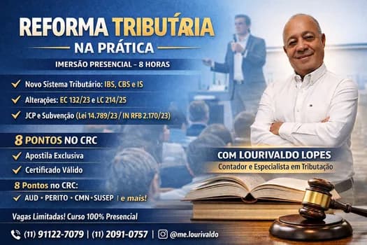 Imagem do Reforma Tributária na Prática - Imersão Presencial (8h) - 4° Edição