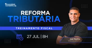 Reforma Tributária: Principais mudanças e os impactos nos processos fiscais do dia a dia em Varginha