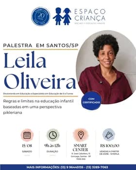 Regras e limites na educação infantil baseadas em uma perspectiva pikleriana com Leila Oliveira em Santos