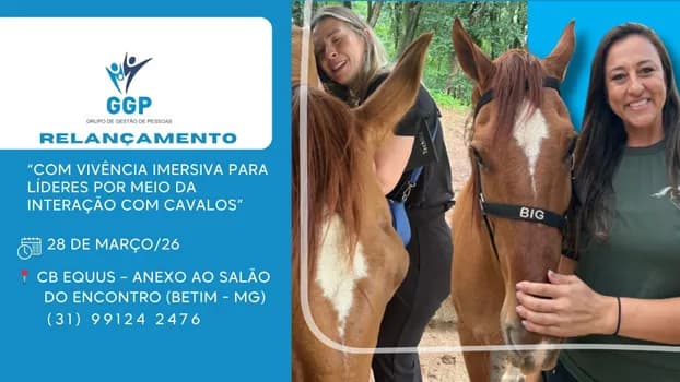 Imagem do Relançamento do GGP - Vivência imersiva por meio da interação com Cavalos