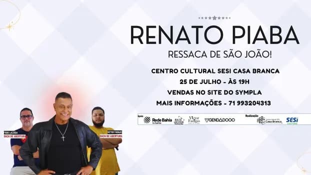Imagem do RENATO PIABA em RESSACA DE SÃO JOÃO - HUMOR NA CIDADE BAIXA: (SEM TAXAS)
