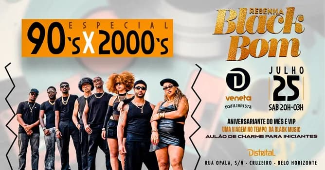 Imagem do RESENHA BLACK BOM - ESPECIAL ANOS 90 X 2000
