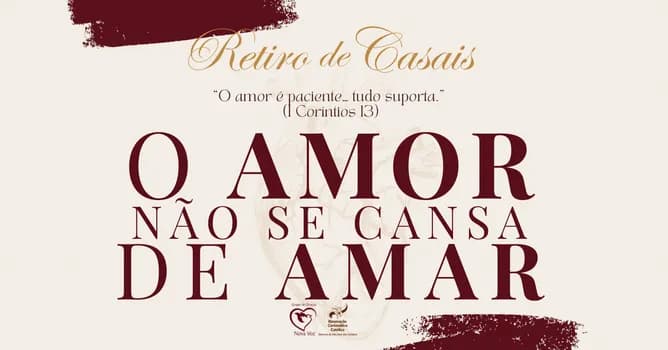 Imagem do Retiro de Casais O amor não se cansa de amar.