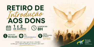 RETIRO DE INTRODUÇÃO AOS DONS em Nova Odessa