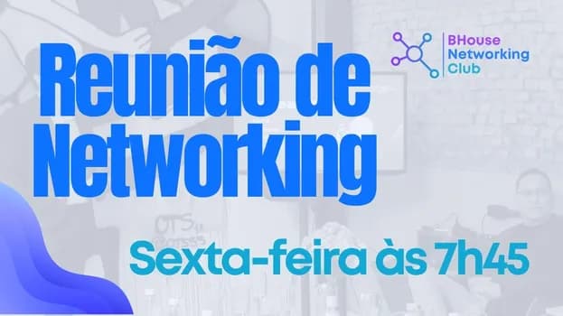 Imagem do Reunião de Networking em Jundiaí| BHouse Networking Club