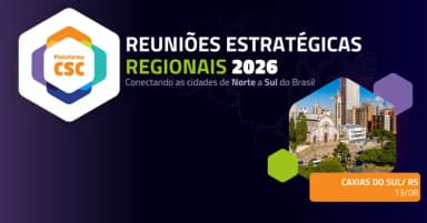 REUNIÃO ESTRATÉGICA REGIONAL CSC - CAXIAS DO SUL em Caxias do Sul