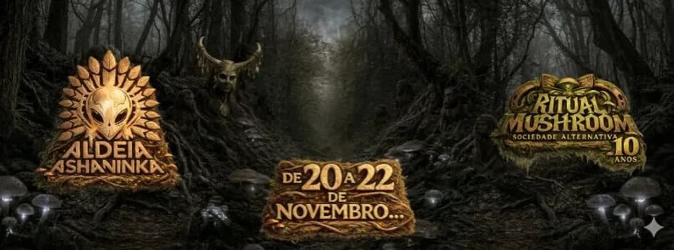 Imagem do RITUAL MUSHROOM NA ALDEIA - 10 ANOS