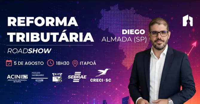 Imagem do ROADSHOW REFORMA TRIBUTÁRIA EM ITAPOÁ, COM DIEGO ALMADA (SP)