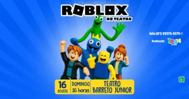 ROBLOX em Recife - Teatro Barreto Júnior em Recife