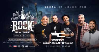 ROCK NEW YORK | BANDA FATO CONSUMADO | DJ MAURÍCIO SANTOS | BOTECO COLINDA NEW YORK em Rio de Janeiro