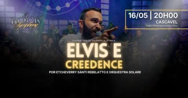 Rock Symphony - Tributo a Elvis e Creedence (16/5 às 20:00 - Abertura de portas 19:00) em Cascavel