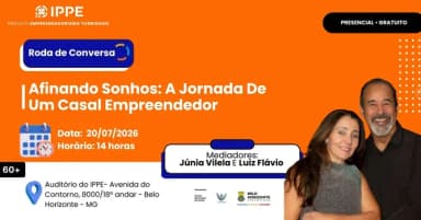 Roda De Conversa: Afinando Sonhos: A Jornada De Um Casal Empreendedor em Belo Horizonte