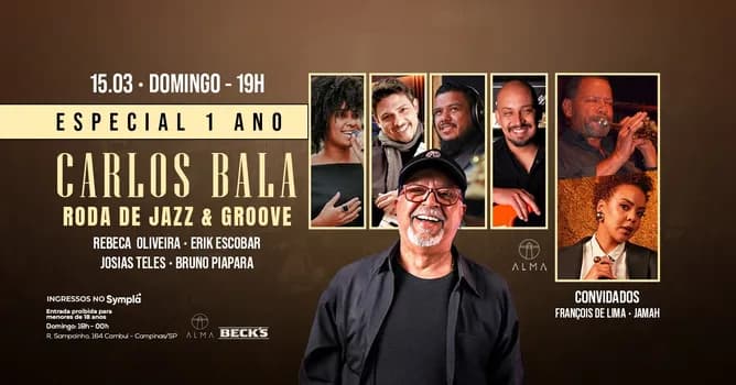 Imagem do RODA DE JAZZ E GROOVE CARLOS BALA CONVIDA FRANÇOIS DE LIMA E JAMAH NO ALMA CAMPINAS | 15.03