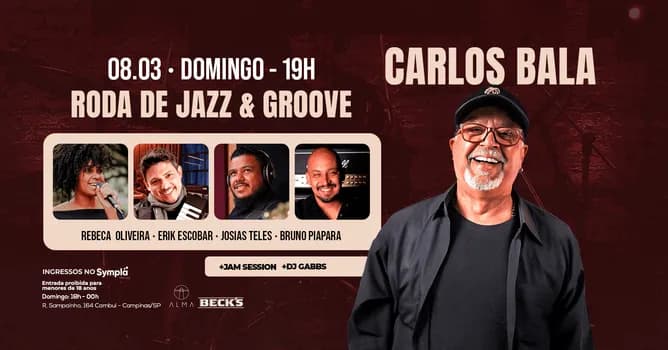 Imagem do RODA DE JAZZ E GROOVE CARLOS BALA NO ALMA CAMPINAS | 08.03