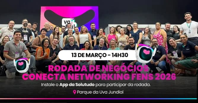 Imagem do Rodada de Negócios Conecta Networking 8ª FENS - 13/03/2026