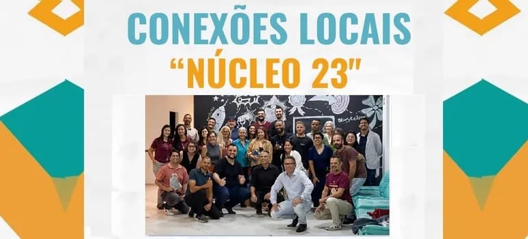 Imagem do Rodada de Negócios e Networking: Conexões Locais - Núcleo 23