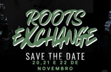 ROOTS EXCHANGE 2026 em São Paulo