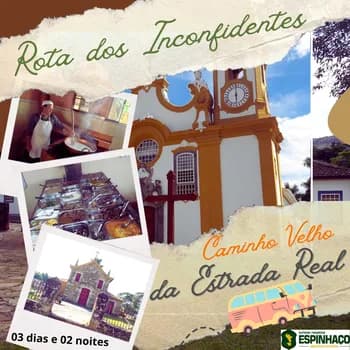 Rota dos Inconfidentes - Caminho Velho da Estrada Real - 03 dias e 02 noites em Santa Cruz de Minas