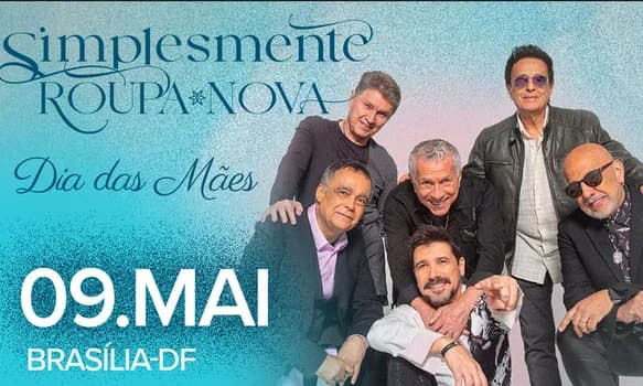 Imagem do Roupa Nova em uma homenagem ao dia das Mães - Brasília