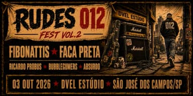 RUDES 012 FEST Vol.2 em São José dos Campos