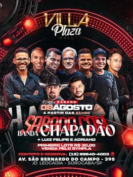 Sabado com CHAPADÃO e Luiz & Adriano em Sorocaba