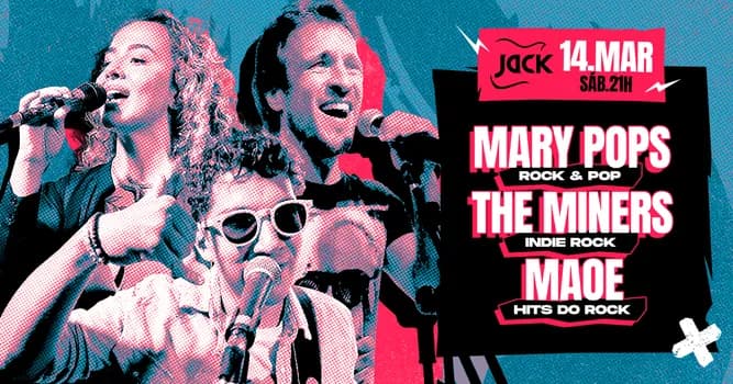 Imagem do SÁBADO JACK! MARY POPS (ROCK & POP) + THE MINERS (INDIE ROCK) + MAOE (HITS DO ROCK)