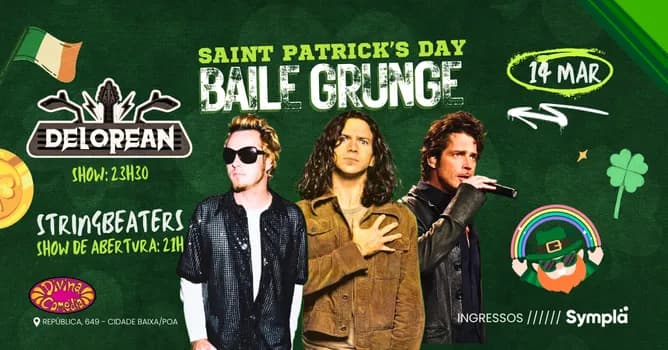Imagem do Saint Patrick's Day | Edição Especial do Baile Grunge - Banda Delorean
