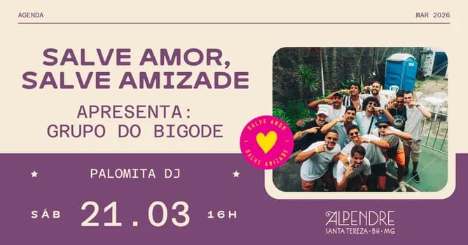 Imagem do Salve Amor, Salve Amizade! apresenta: Grupo do Bigode