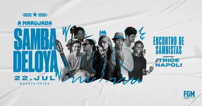 Imagem do SAMBA DELOYA com Encontro de Sambistas (20h a 1h)