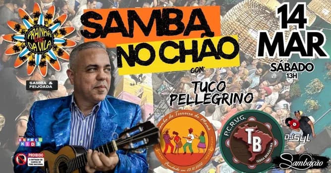 Imagem do Samba no Chão com Tuco Pellegrino,Terreiro de Mauá e Terra Brasileira no Prainha da Vila!