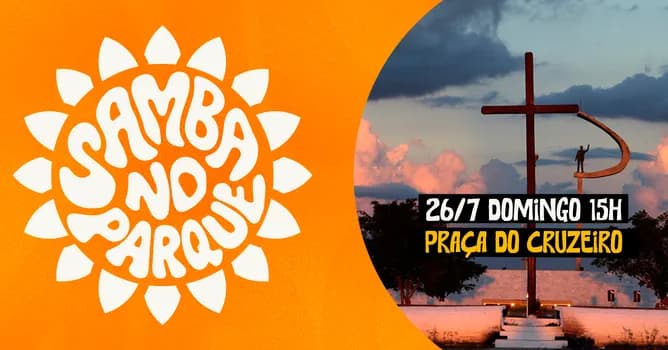 Imagem do Samba no Parque - Praça do Cruzeiro / Eixo Monumental