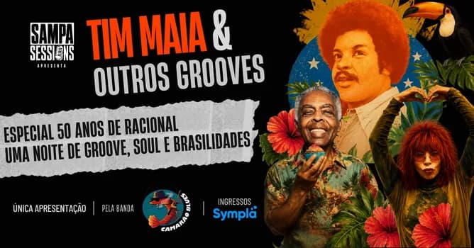 Imagem do Sampa Sessions |Tim Maia e Outros Grooves: Especial 50 Anos de Racional. Groove, Soul e Brasilidades