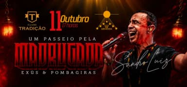 Sandro Luiz - UM PASSEIO PELA MADRUGADA EXUS E POMBAGIRAS em Canoas
