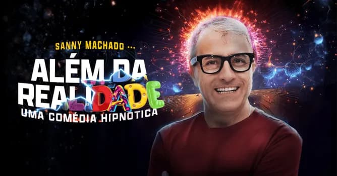 Imagem do Sanny Machado - ALÉM DA REALIDADE UMA COMÉDIA HIPNÓTICA no Porão Comedy BC