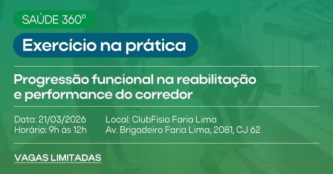 Imagem do Saúde 360 - Exercício na prática - Progressão funcional na reabilitação e performance do corredor