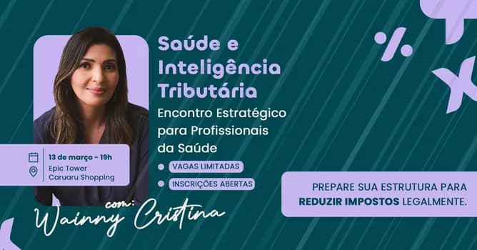Imagem do Saúde e Inteligência Tributária - Encontro Estratégico para Profissionais de Saúde