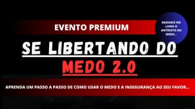 Se Libertando dos Medos e Inseguranças - Passo a Passo em Nova Iguaçu