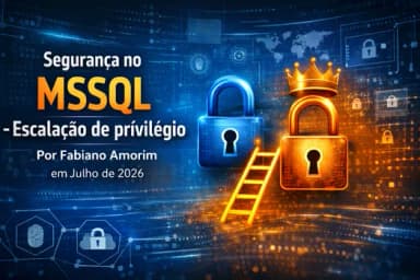 Segurança no Microsoft SQL Server: Técnicas de escalação de privilégio (versão Red-Team) em São Paulo