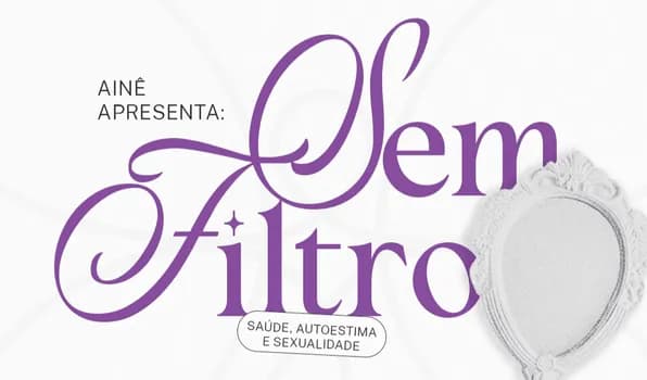 Imagem do Sem Filtro - saúde, autoestima e sexualidade feminina